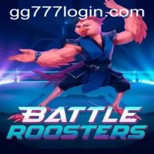 BattleRoosters: A Cluckin' Good Time with GG777