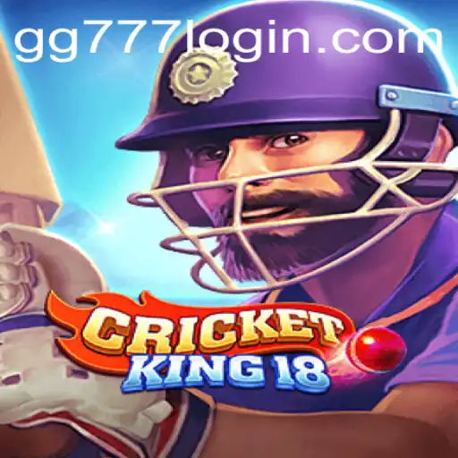 Exploring CricketKing18: The Ultimate Gaming Experience with GG777