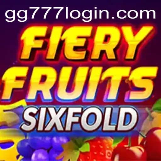 Discover the Exciting World of FieryFruitsSixFold with GG777